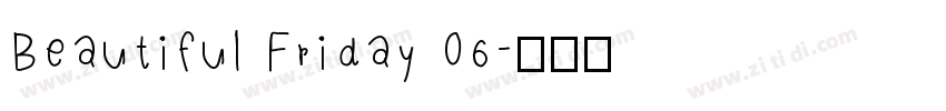 Beautiful Friday 06字体转换